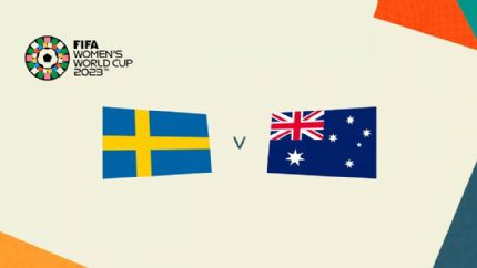 2023女足世界杯季军赛<瑞典VS澳大利亚>直播汇总